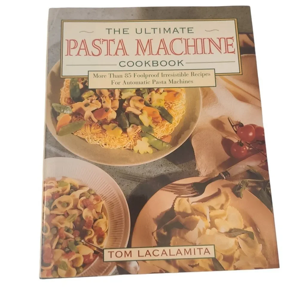 VINTAGE Cookbook The Ultimate‎ Pasta Machine Hardbound Photos Recipes